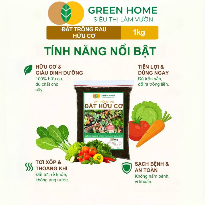 Đất Trồng Rau GreenHome, Bao 1kg, Hữu Cơ, Trộn Sẵn, Tiện Lợi, Đầy Đủ Dinh Dưỡng, Chuyên Cho Rau