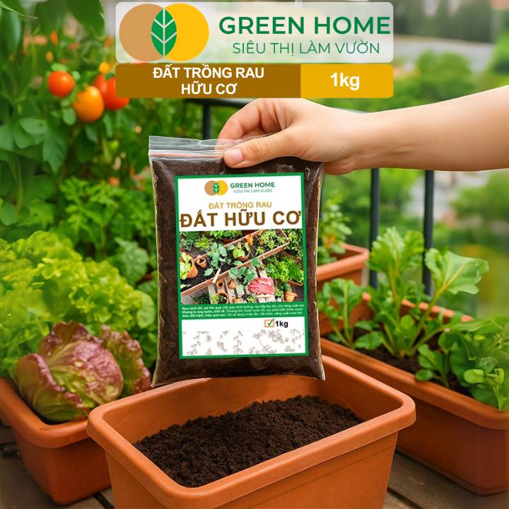 Đất Trồng Rau GreenHome, Bao 1kg, Hữu Cơ, Trộn Sẵn, Tiện Lợi, Đầy Đủ Dinh Dưỡng, Chuyên Cho Rau