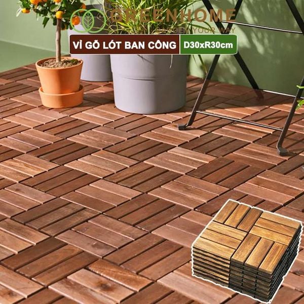Vỉ gỗ lót sàn ban công, D30xR30cm, 12 nan, hàng xuất khẩu, dễ lắp đặt, lót sân vườn, sân thượng, hồ bơi |Greenhome