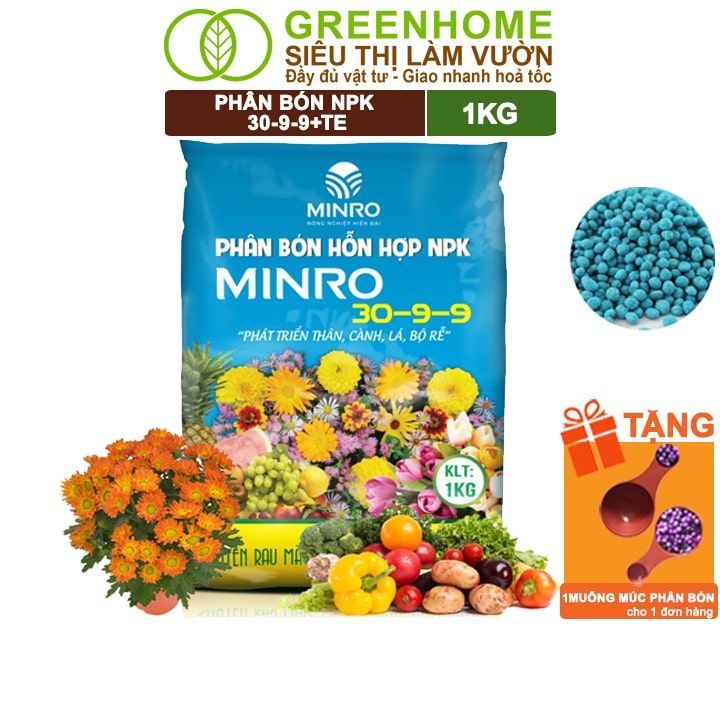 Phân NPK 30-9-9 +TE Greenhome, Minro, Bao 1Kg, Phát Triển Nhanh Thân, Cành, Lá, Bộ Rễ