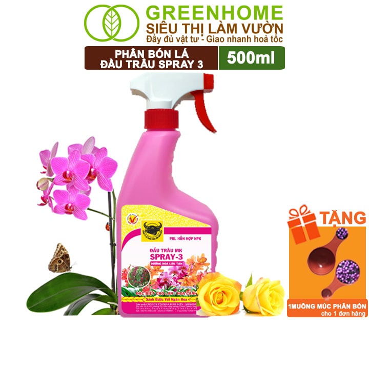 Phân Bón Lá Đầu Trâu Spray-3 Greenhome, Bình Điền, Chai 500ml, Dưỡng Hoa Lâu Tàn, Chuyên Lan Và Hoa