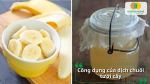 huối cắt lát và hũ dịch chuối lên men dùng làm phân bón cho cây.